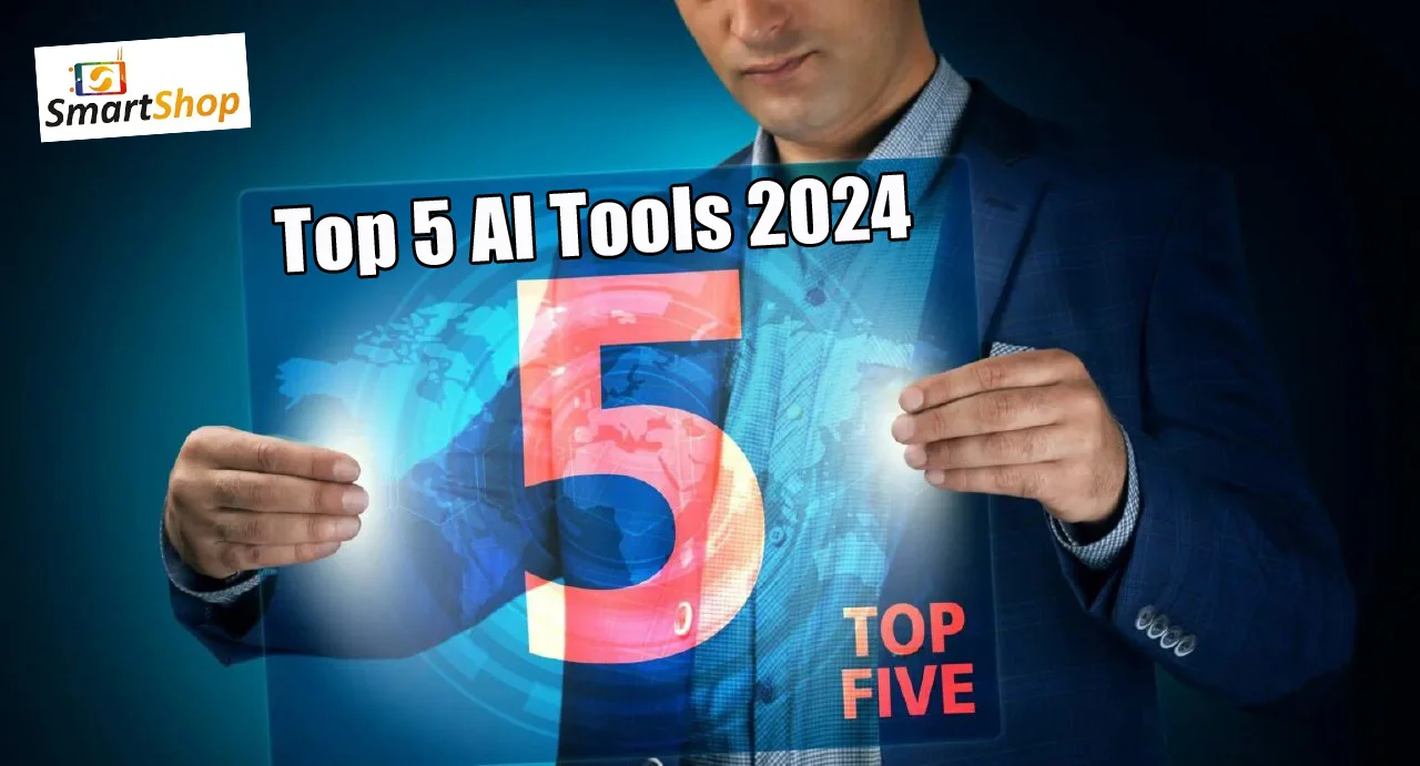 99 digi shop Top 5 AI (Artificial Intelligence) Tools 2024